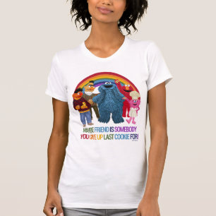 Sesame Street Characters Friends Quote T-Shirt