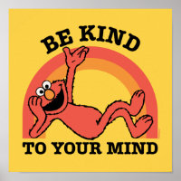 Sesame Street | Elmo Be Kind to Your Mind