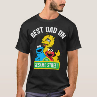 Sesame Street Father39S Day Best Dad On Sesame T-Shirt
