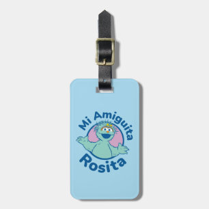 Sesame Street   Mi Amiguita Rosita Luggage Tag