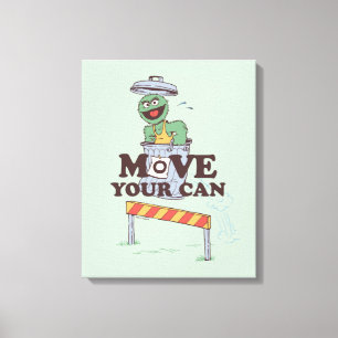 Sesame Street   Oscar the Grouch Move Your Can Canvas Print
