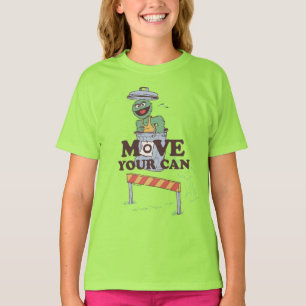 Sesame Street Oscar the Grouch Move Your Can T-Shirt