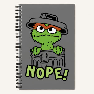 Sesame Street   Oscar the Grouch Nope! Notebook