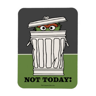 Sesame Street   Oscar the Grouch Not Today! Magnet