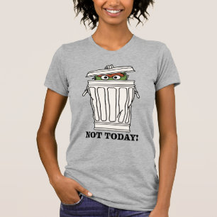 Sesame Street   Oscar the Grouch Not Today! T-Shirt