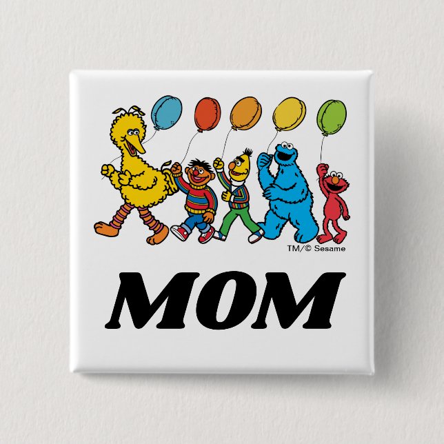 Sesame Street Pals | Birthday Balloons - Mom 2 Inch Square Button (Front)