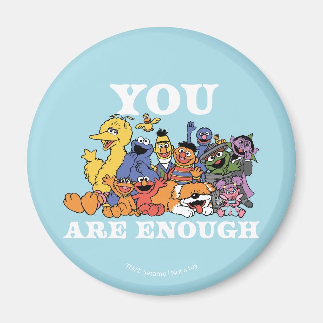 Sesame Street | You Are Enough Magnet (Front)