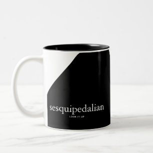 Sesquipedalian Coffee Mug