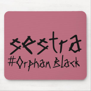 Sestra #Orphan Black from tv show Mouse Pad