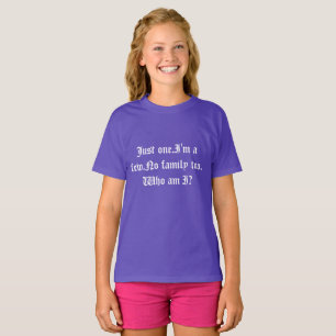 sestra pass phrase- just one, I'm a few, no famiy T-Shirt