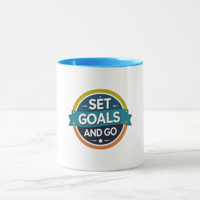  Set Goals and Go Motivational Mug (Center)