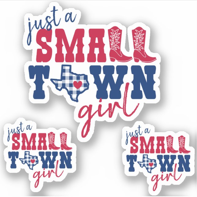 Set of 3 Just a Small Town Girl Texas Custom-Cut  (Front)