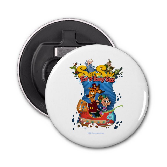 Set Sail for a Funny Tale Button Bottle Opener (Front)