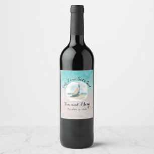 Set Sail Sticker for Wine Bottle