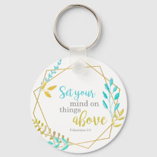 Set your mind on things above Christian chic Bible Keychain