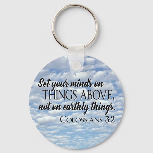 Set Your Minds on Things Above Keychain (Front)
