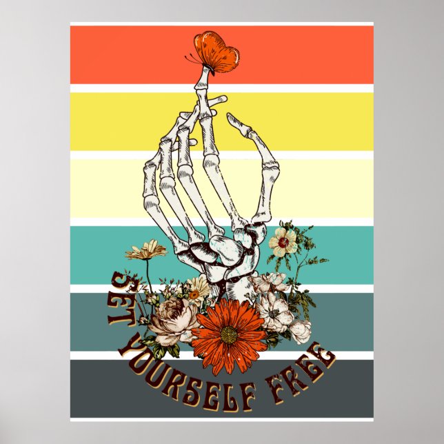 Set Yourself Free - Skeleton Flowers Butterfly Poster (Front)