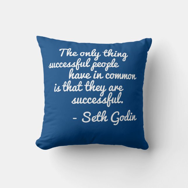 Seth Godin Seccess Quote Pillow (Front)