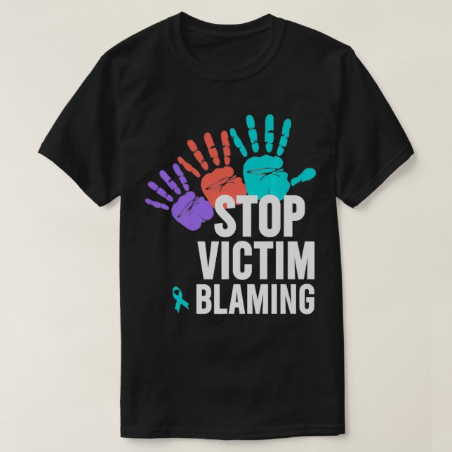Seual Assault Awareness   Stop Victim Blaming Prem T-Shirt (Design Front)