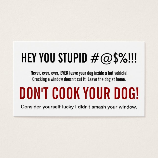 Seule une personne stupide Feuille un chien dans u (Devant)