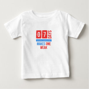 Seven days without gunsmithing makes one weak baby T-Shirt