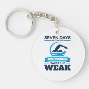 Seven Days Without Swimming Makes One Weak Keychain