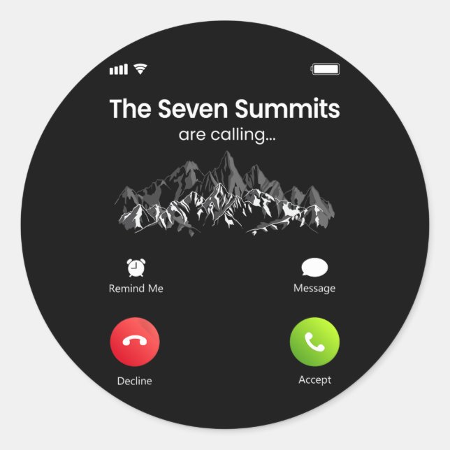 Seven Highest Summits Are Calling Funny Climbing H Classic Round Sticker (Front)
