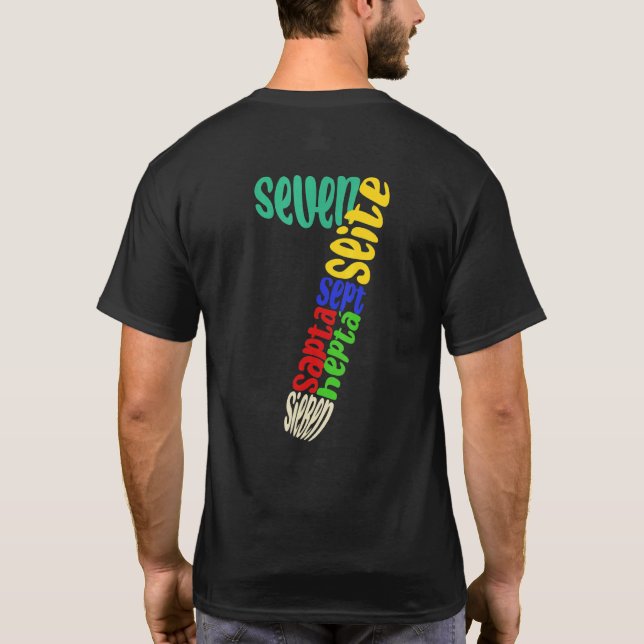 Seven in Different Languages 7th Birthday T-Shirt (Back)