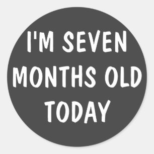 SEVEN Month Old Baby Classic Round Sticker