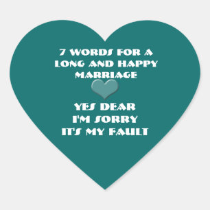 Seven Words For a Long and Happy Marriage Heart Sticker