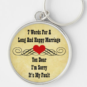 Seven Words For a Long and Happy Marriage Keychain
