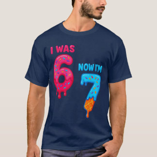 Seven Year Old Birthday I was 6 Now Im 7 67 Ice Cr T-Shirt