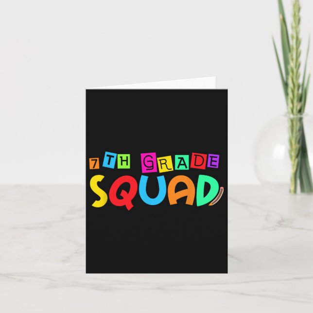 Seventh 7th Grade Squad Back To School First Day O Card (Front)