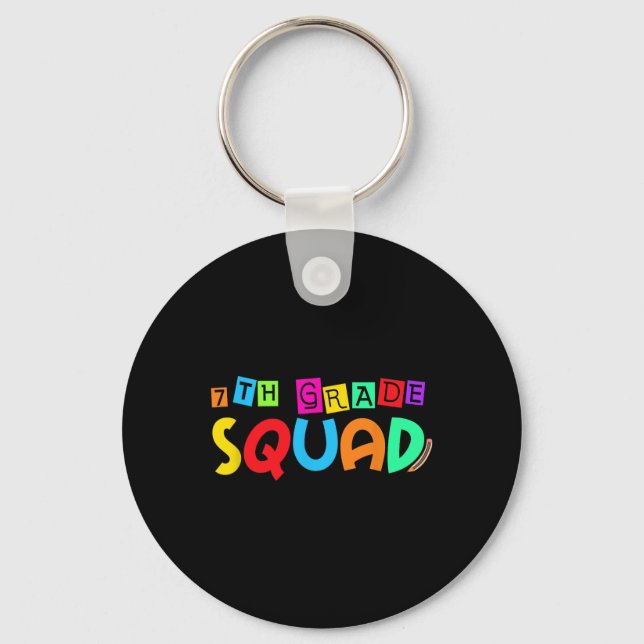 Seventh 7th Grade Squad Back To School First Day O Keychain (Front)