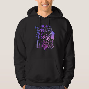 Seventh Grade Is Magical Unicorn Back To School 7t Hoodie