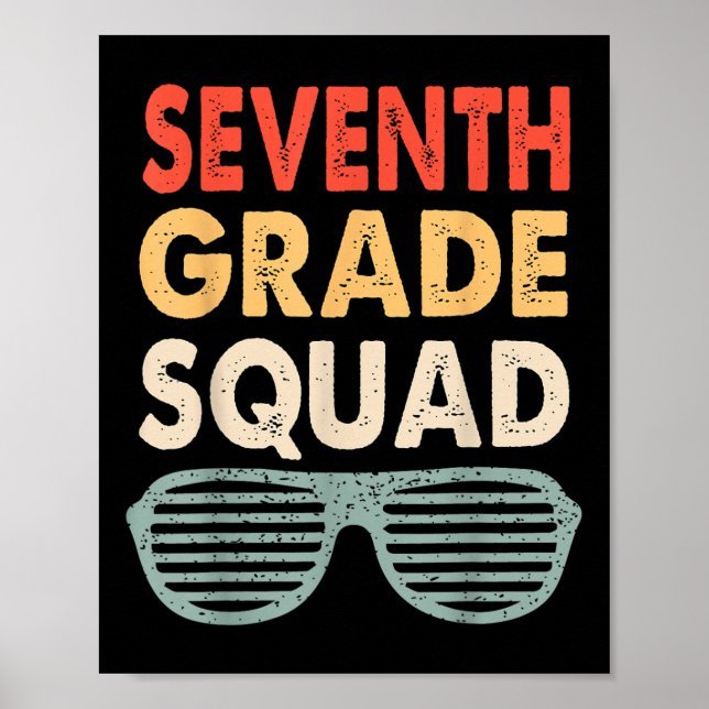 Seventh Grade Squad Crew Back To School 7th Grade  Poster (Front)