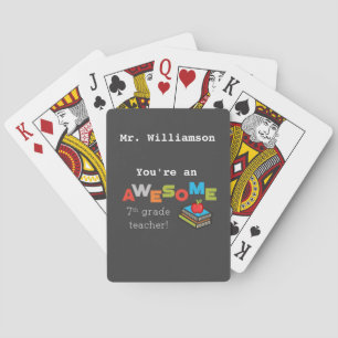 Seventh Grade Teacher Appreciation Awesome Playing Cards