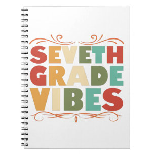Seventh Grade Vibes Back To School Student Gift Notebook