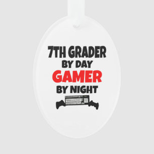 Seventh Grader by Day Gamer by Night Ornament