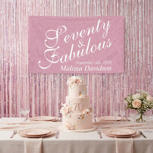 Seventy and Fabulous Pink Glitter Script Signage Banner