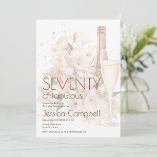 Seventy & Fabulous Champagne Flowers 70th Birthday Invitation