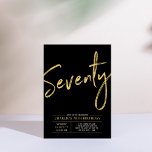 Seventy | Modern Gold & Black 70th Birthday Party Invitation<br><div class="desc">Celebrate your special day with this simple stylish 70th birthday party invitation. This design features a brush script "Seventy" with a clean layout in black & gold colour combo. More designs available at my shop BaraBomDesign.</div>