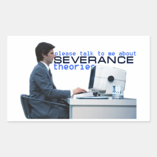 SEVERANCE THEORY STICKER