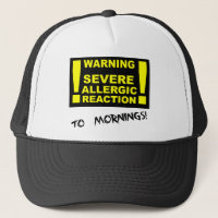 Severe Allergic Reactions to Mornings Funny Cap