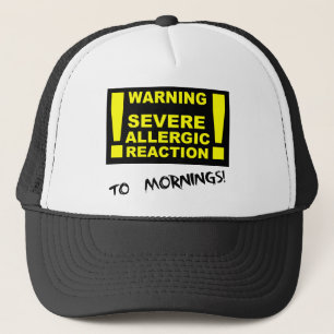 Severe Allergic Reactions to Mornings Funny Cap