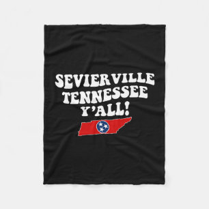 Sevierville Tennessee Y'all Tn Southern Vacation Fleece Blanket