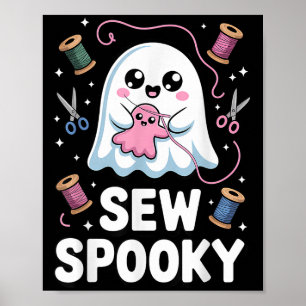Sew Soky Cute Girly Ghost Sewing Halloween  Poster