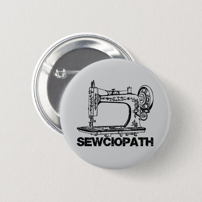 Sewciopath Antique Sewing Machine Fun 2 Inch Round Button (Front & Back)