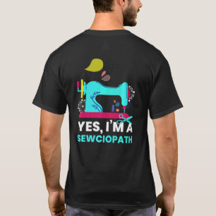 Sewciopath I Sewing Needle Embroidery Tailor T-Shirt