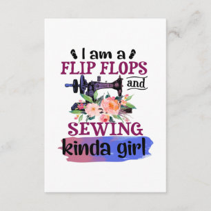 Sewing Gift I Am A Flip Flops And Sewing Enclosure Card